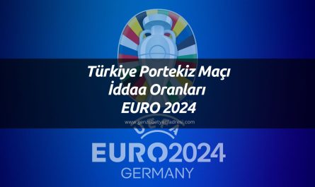 Türkiye Portekiz Maçı İddaa Oranları - EURO 2024